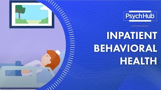 Inpatient Behavioral Health [upl. by Barnum828]