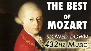 The Best Of Mozart  Slowed Down  432Hz  45 Hours [upl. by Adirahs]