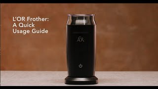 LOR Milk Frother A Quick Usage Guide [upl. by Marienthal]