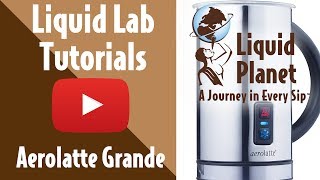 Liquid Lab  Aerolatte Grande Milk Frother [upl. by Nohtanoj508]