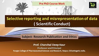 Selective reporting and misrepresentation of data  Scientific Conduct [upl. by Utley]